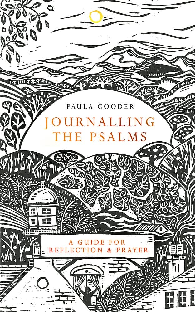 Journaling the Psalms: A Guide for Reflection and Prayer